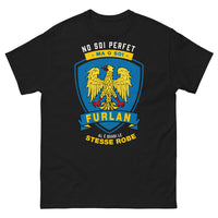Thumbnail for T-Shirt Friuli Nero - No soi perfet, ma o soi furlan