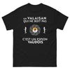 T-shirt Valaisan noir - Un Valaisan qui ne boit pas c'est un espion vaudois