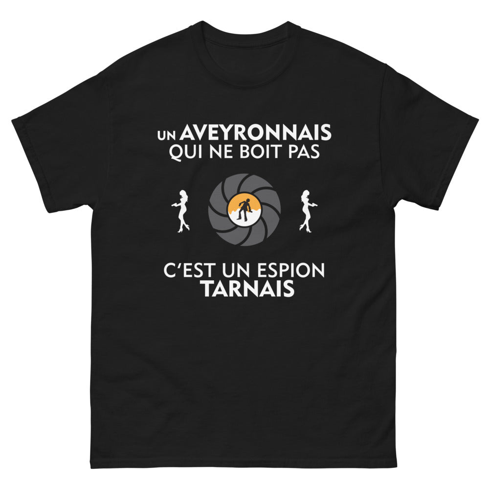 T-shirt Aveyronnais noir - Un Aveyronnais qui ne boit pas, c'est un espion tarnais