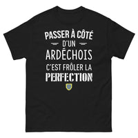Thumbnail for T-shirt Ardèche noir - Passez à côté d’un Ardéchois, c’est frôler la perfection