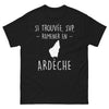 T-shirt Ardèche noir - Si trouvée, SVP ramener en Ardèche