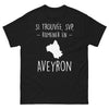 T-shirt Aveyron noir - Si trouvée, ramener SVP