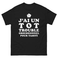 Thumbnail for T-shirt Tahiti noir - J'ai un TOC : Trouble Obsessionnel
