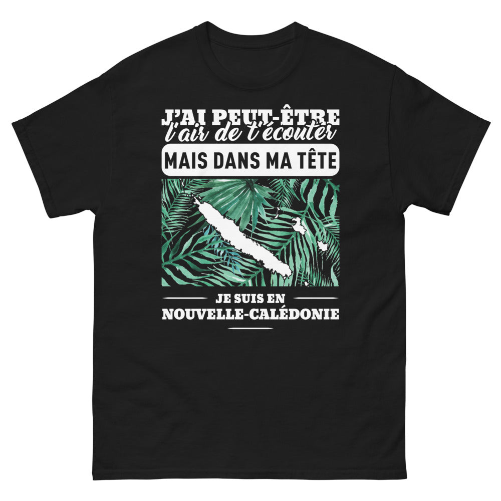 T-shirt Nouvelle-Calédonie noir - T'Inquiète, Dans ma Tête J'y Suis!