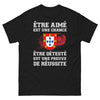 T-shirt humour noir - Être aimé est une chance