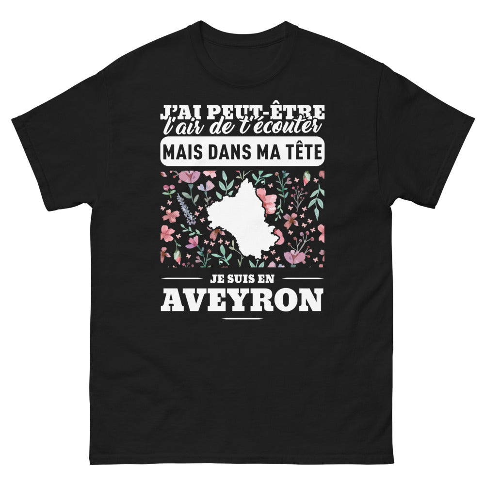 T-shirt Aveyron noir - J'ai peut-être l'air de t'écouter