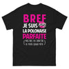 T-shirt Pologne noir - Bref, je suis la Polonaise parfaite