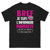T-shirt Infirmière noir - Je suis l'infirmière parfaite