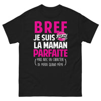 Thumbnail for T-shirt Maman Parfaite noir - Caractère de merde humoristique