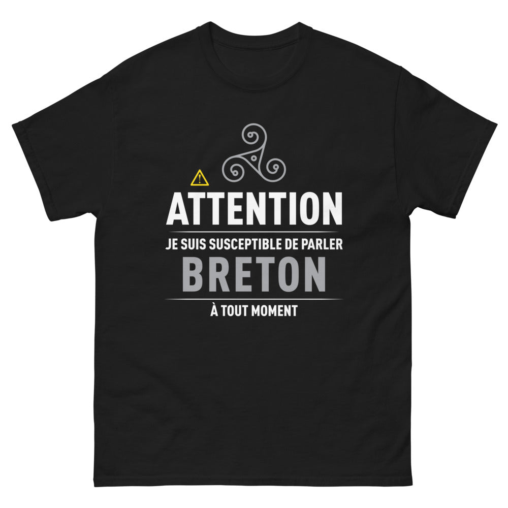 T-shirt Bretagne noir - Attention, je suis susceptible de parler breton à tout moment