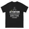 T-shirt Bretagne noir - Attention, je suis susceptible de parler breton à tout moment