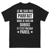 T-shirt Dubois noir - Je ne suis pas parfait, presque pareil