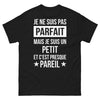 T-shirt Franco-Suisse noir - Je ne suis pas parfait, mais je suis un petit
