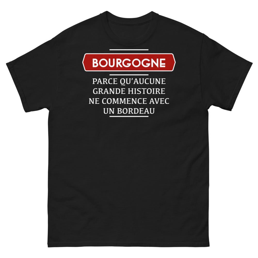 T-shirt Bourgogne noir - Aucun Bordeaux ne commence une grande histoire