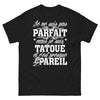 T-shirt Tatoué noir - Je ne suis pas parfait, mais tatoué