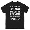 T-shirt Infirmière noir - Je ne suis pas parfaite, mais je suis infirmière