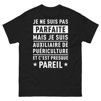 Thumbnail for T-shirt Auxiliaire de Puériculture noir - Je ne suis pas parfaite
