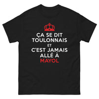 Thumbnail for T-shirt Toulon noir - Ça se dit Toulonnais et c'est jamais allé à Mayol