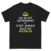 Thumbnail for T-shirt Auvergne noir - Ça se dit auvergnat et c’est jamais allé au Michelin