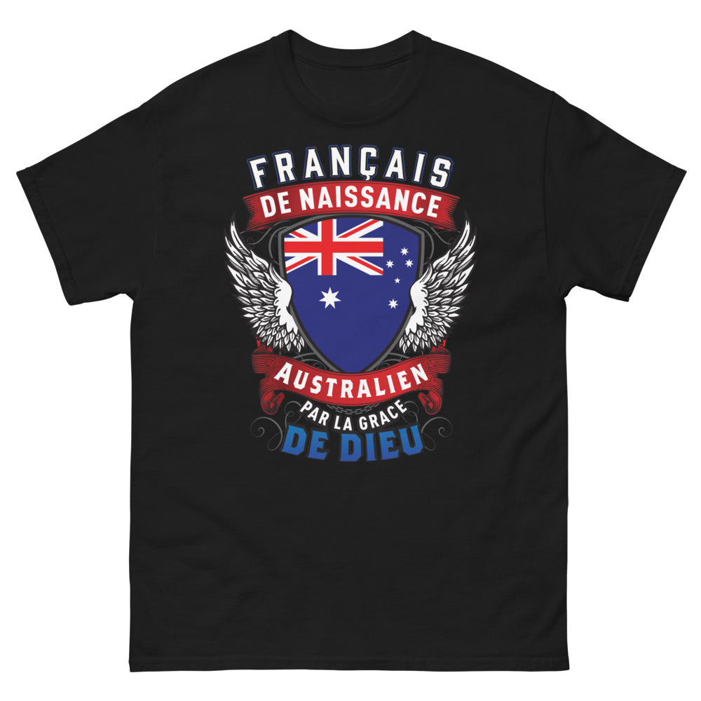 T-shirt Australien noir - Français de Naissance, Australien par la Grâce de Dieu
