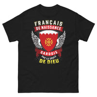 Thumbnail for T-shirt Gardois noir - Français de Naissance, Gardois par la Grâce de Dieu