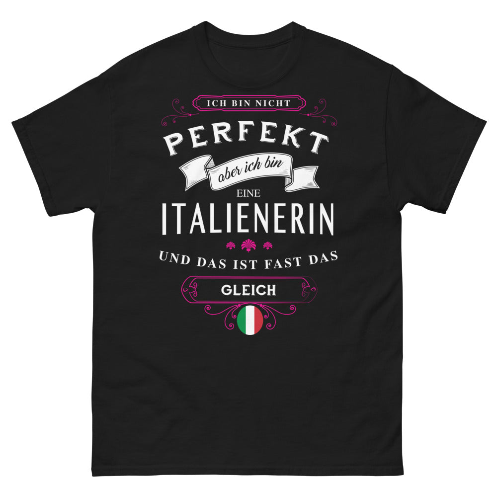 T-shirt Italie noir - Ich bin nicht perfekt, aber ich bin eine Italienerin
