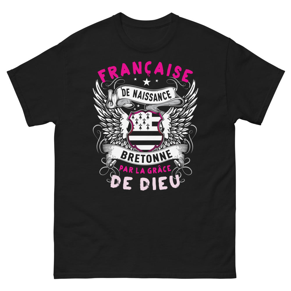 T-shirt Bretagne noir - Française de naissance, Bretonne par la grâce de Dieu