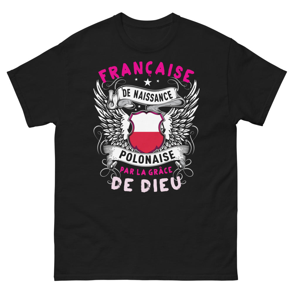T-shirt France Pologne noir - Française de naissance, Polonaise par la grâce de Dieu