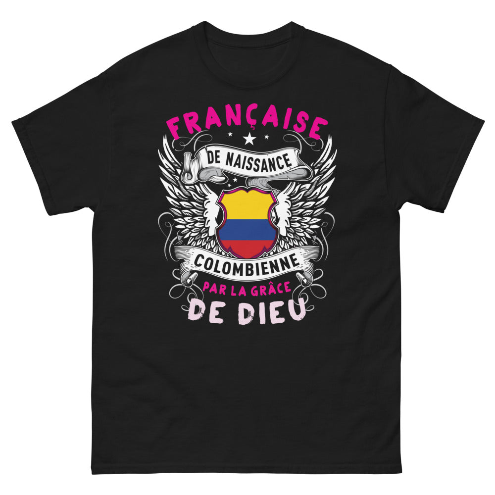 T-shirt Française & Colombienne noir - Française de Naissance, Colombienne par la Grâce de Dieu