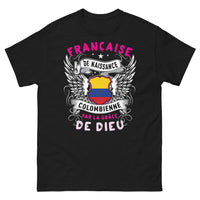 Thumbnail for T-shirt Française & Colombienne noir - Française de Naissance, Colombienne par la Grâce de Dieu