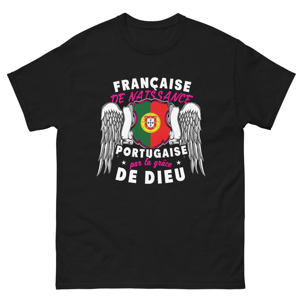 T-shirt France Portugal noir - Française de naissance, Portugaise par la grâce de Dieu
