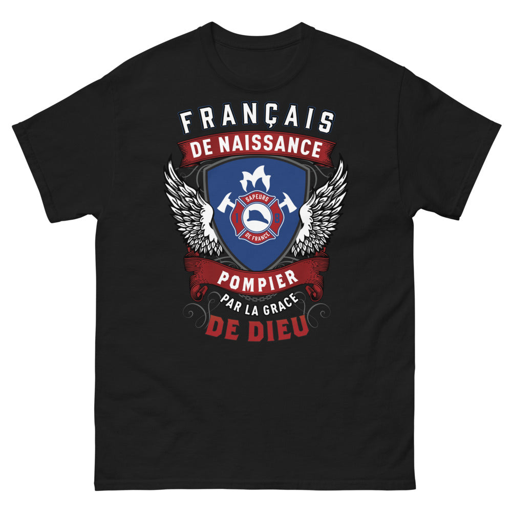 T-shirt pompier français noir - Français de naissance, pompier par la grâce de Dieu