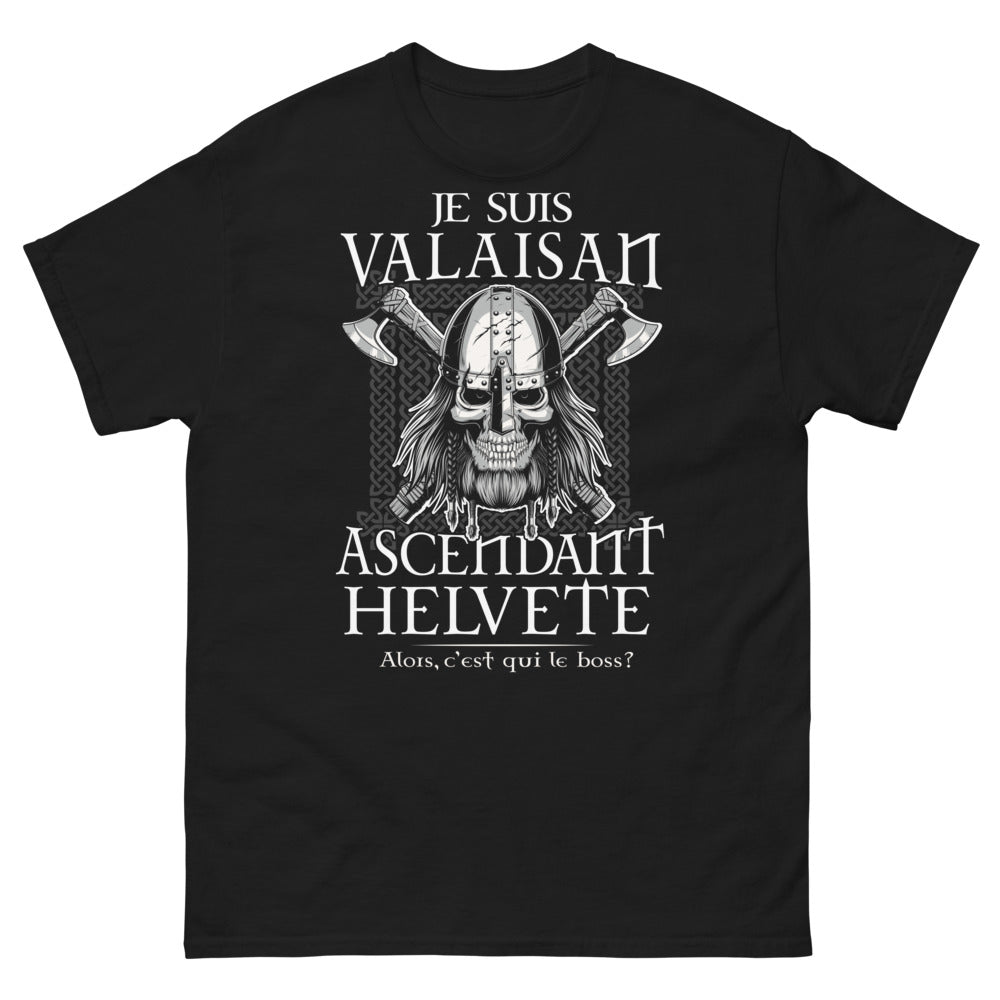 T-shirt Valaisan Helvète noir - Je suis Valaisan ascendant Helvète, c'est qui le boss ?