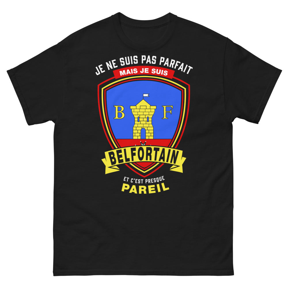 T-shirt Belfortain noir - Je ne suis pas parfait mais je suis Belfortain