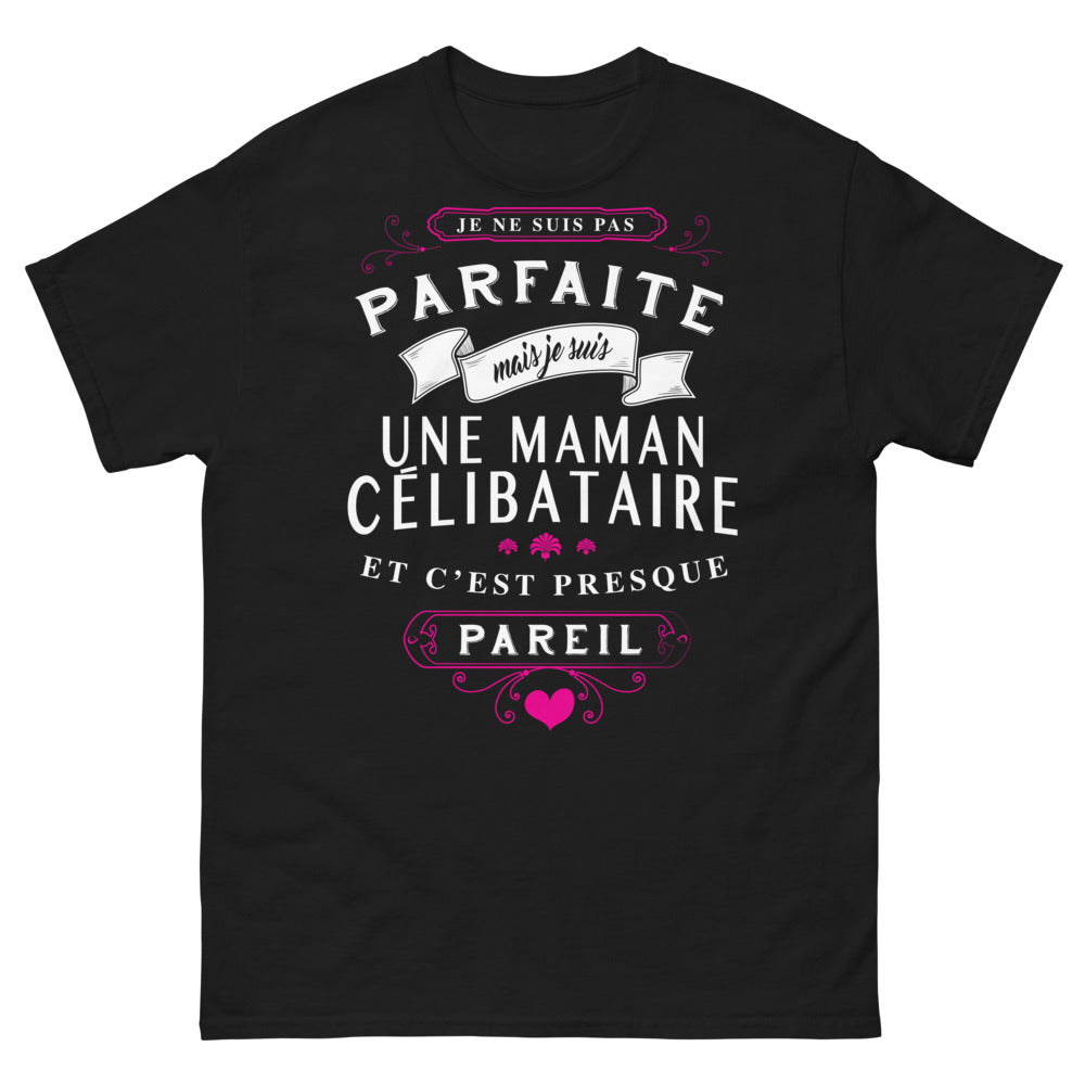 T-shirt maman célibataire noir - je ne suis pas parfaite
