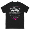 T-shirt Enseignante noir - Je ne suis pas parfaite, presque
