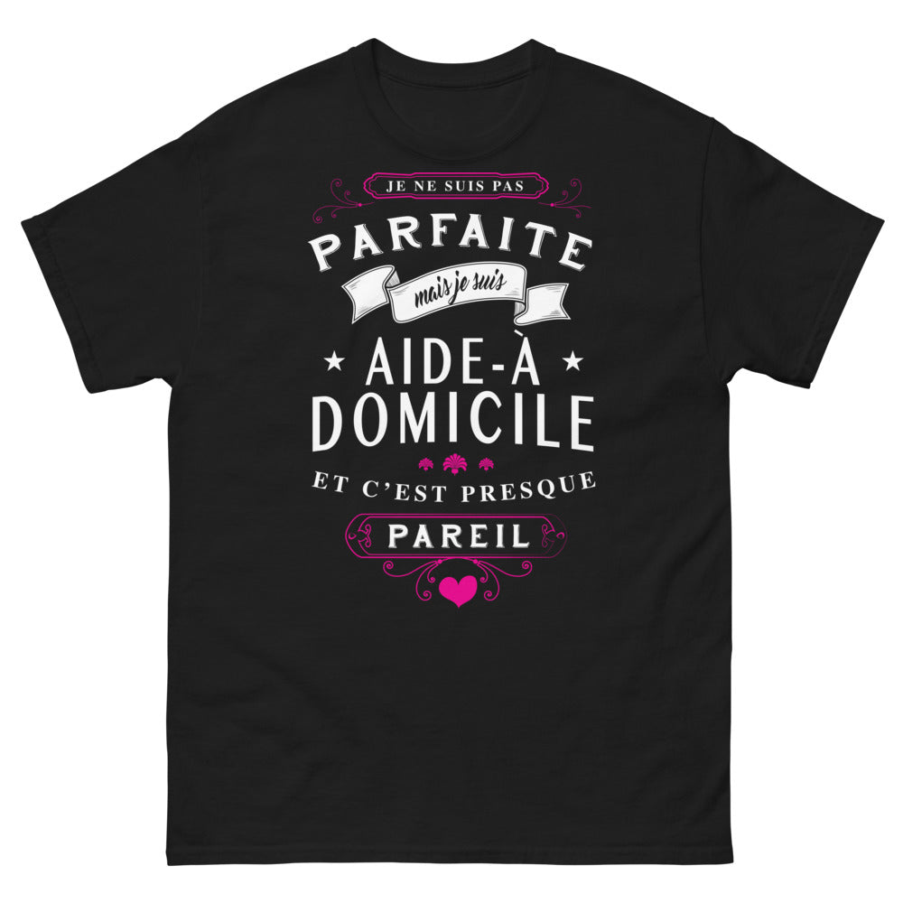 T-shirt Aide à Domicile noir - presque parfaite, presque pareil