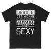 T-shirt Française noir - Désolé, déjà pris par une Française super sexy