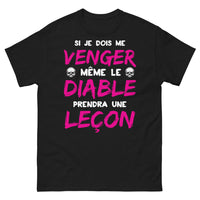 Thumbnail for T-shirt vengeance et humour noir - le diable prendra une leçon