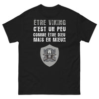 Thumbnail for T-shirt Viking noir - Être Viking, c'est comme être dieu, mais en mieux