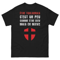 Thumbnail for T-shirt Toulon noir - Être Toulonnais, Dieu mais en mieux