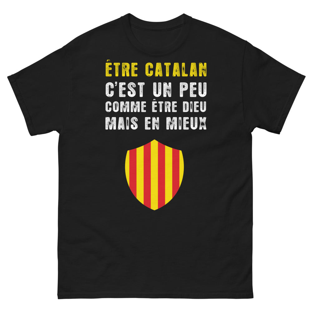 T-shirt Catalan noir - Être Catalan, comme Dieu mais en mieux