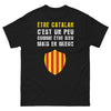 T-shirt Catalan noir - Être Catalan, comme Dieu mais en mieux