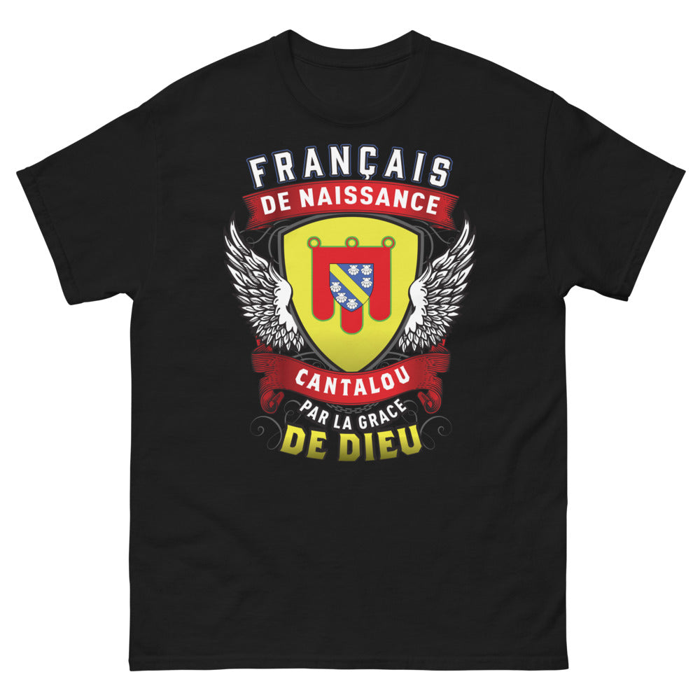 T-shirt Cantalou noir - Français de naissance, Cantalou par la grâce de Dieu