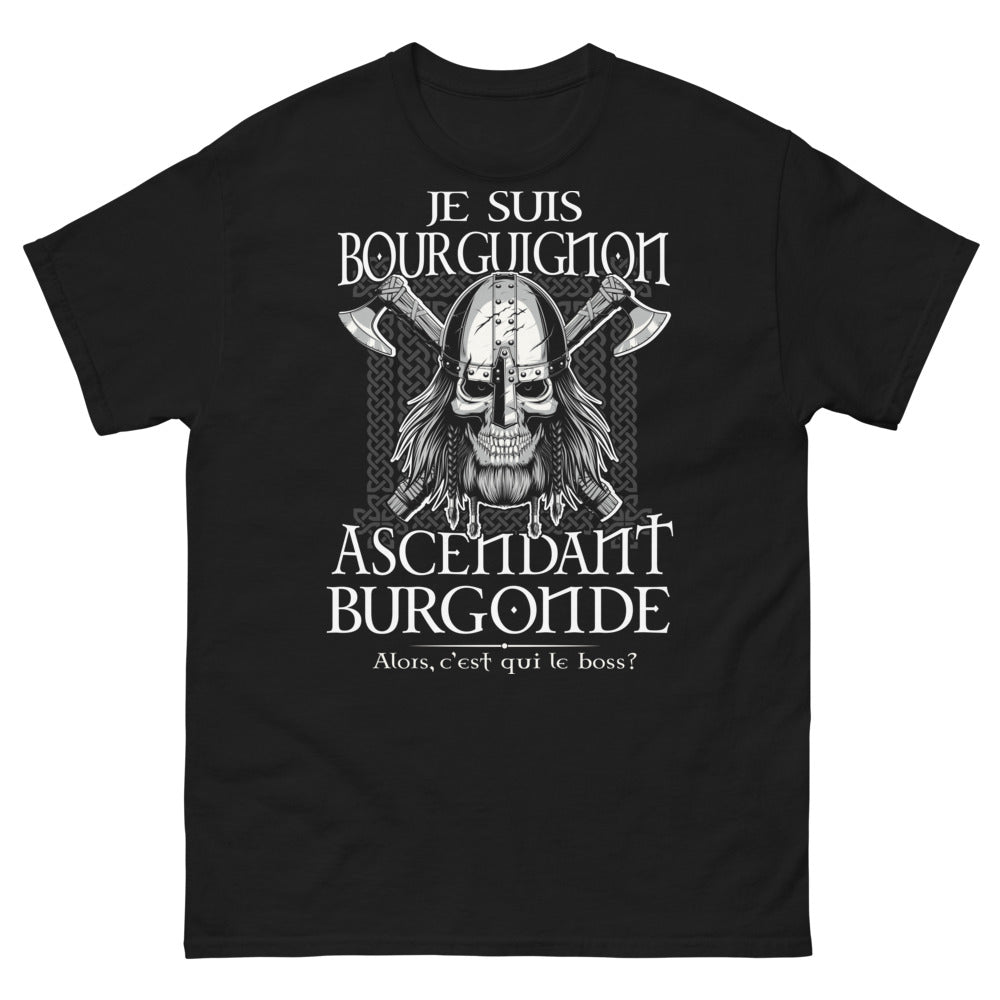T-shirt Bourgogne noir - Bourguignon ascendant Burgonde, qui est le boss ?