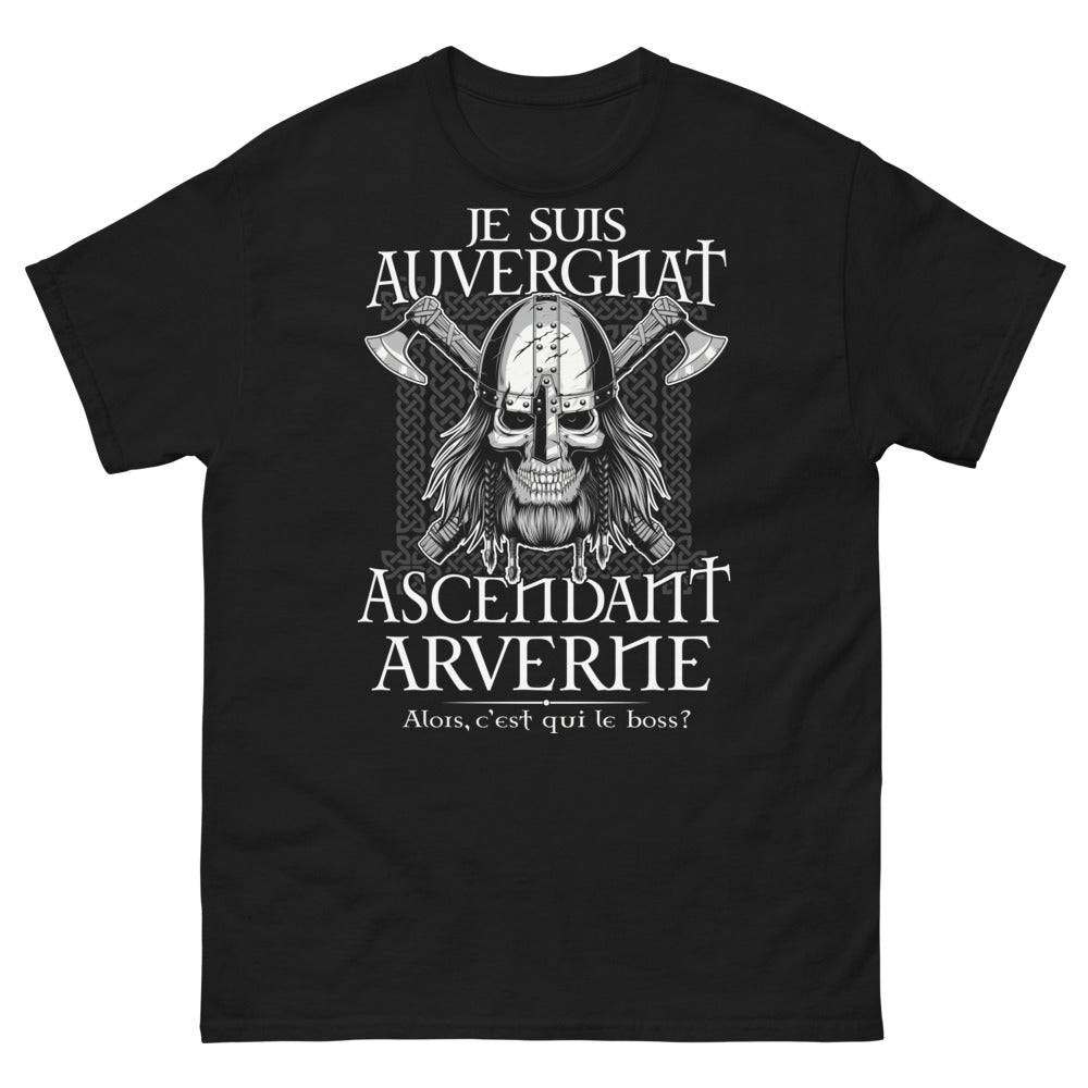 T-shirt Auvergne Arverne noir - Je suis Auvergnat, ascendant Arverne, qui est le boss ?