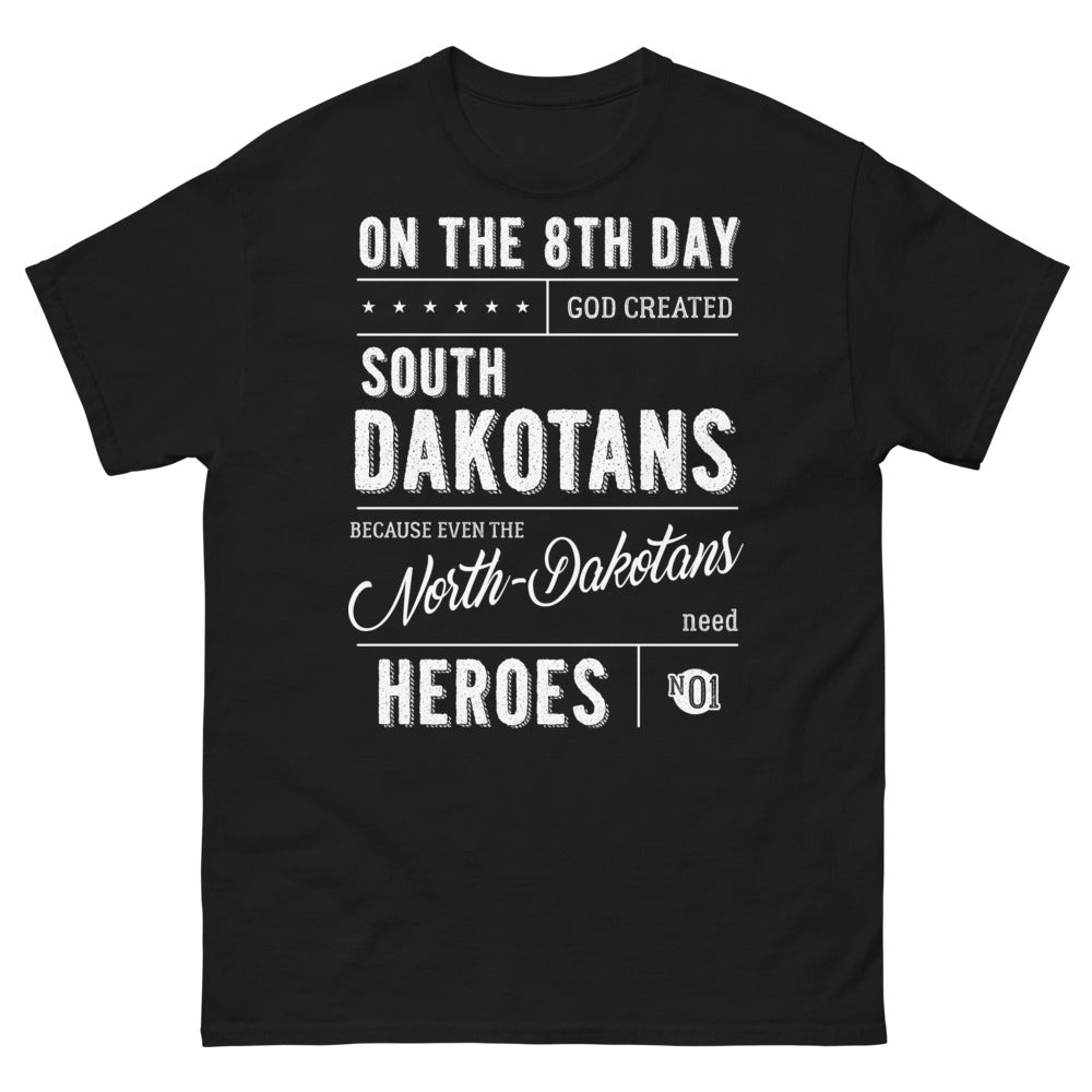 T-shirt Dakota du Sud noir - Dieu créa les Dakotans du Sud, héros