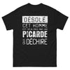 T-shirt Picardie noir - Désolé, déjà pris par une Picarde qui déchire