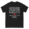 T-shirt Turquie noir - Les Français parfaits ? Soyez Turc