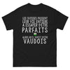 T-shirt Vaudois noir - Les Suisses veulent être parfaits, suffit d'être Vaudois